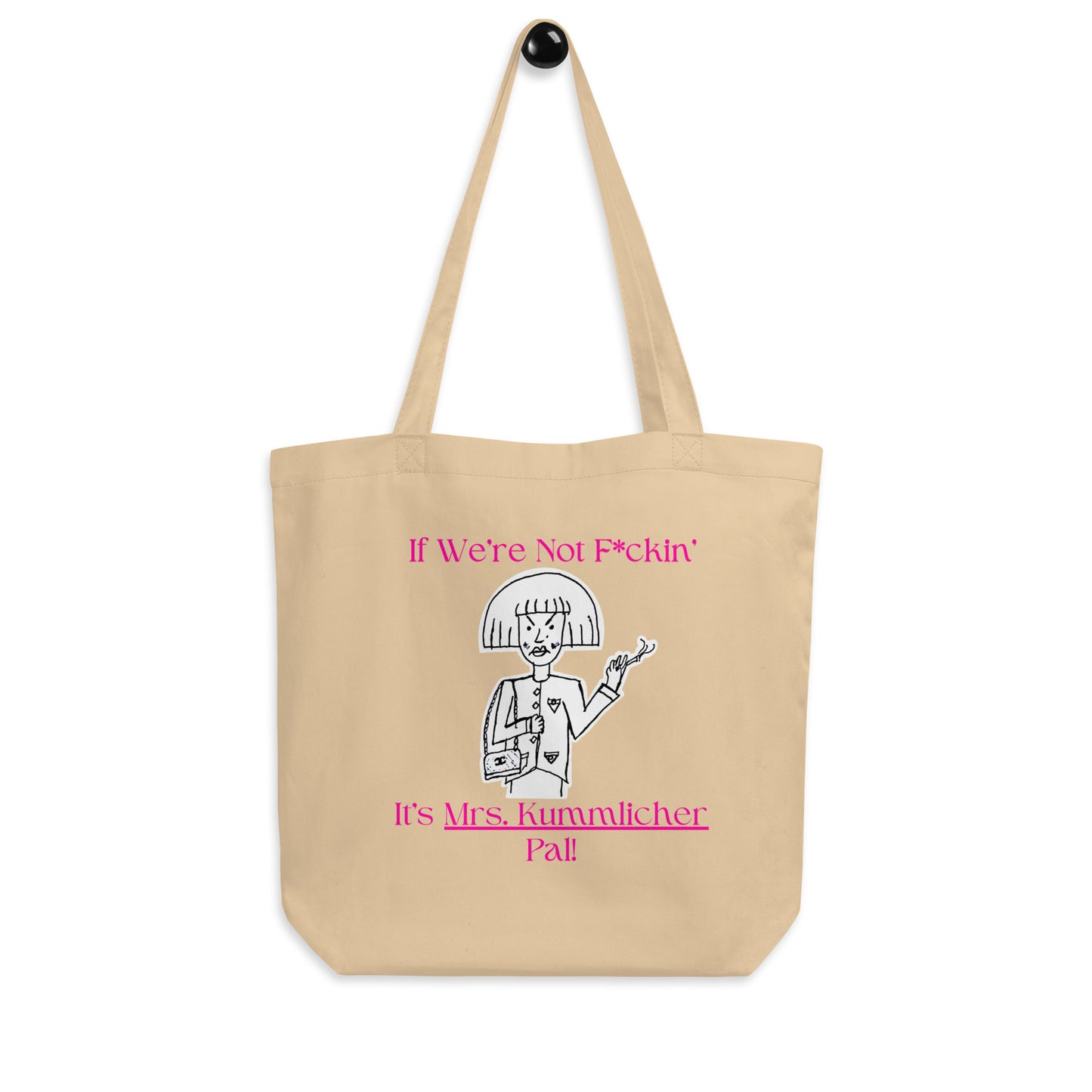 Mrs. Kummlicher Eco Tote Bag