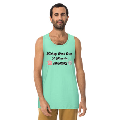 Droppin' Dimes Men’s premium tank top