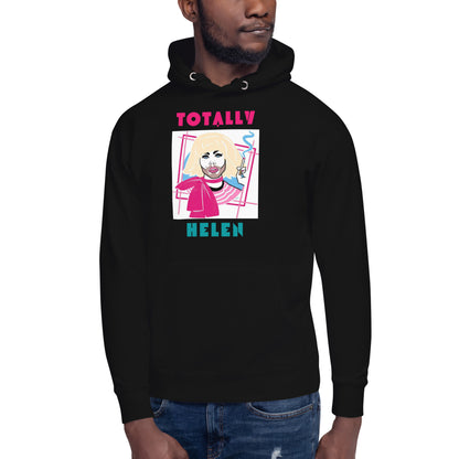 Totally Helen Unisex Hoodie