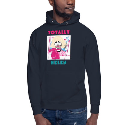 Totally Helen Unisex Hoodie