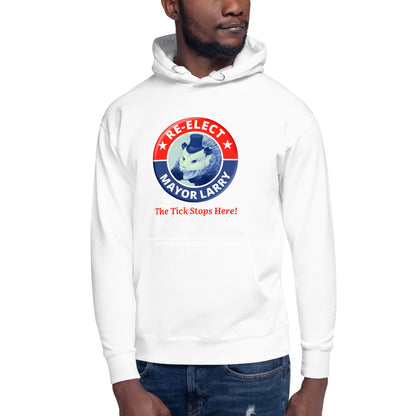 Re-Elect Mayor Larry Unisex Hoodie