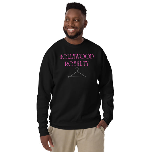 Hollywood Royalty Unisex Premium Sweatshirt