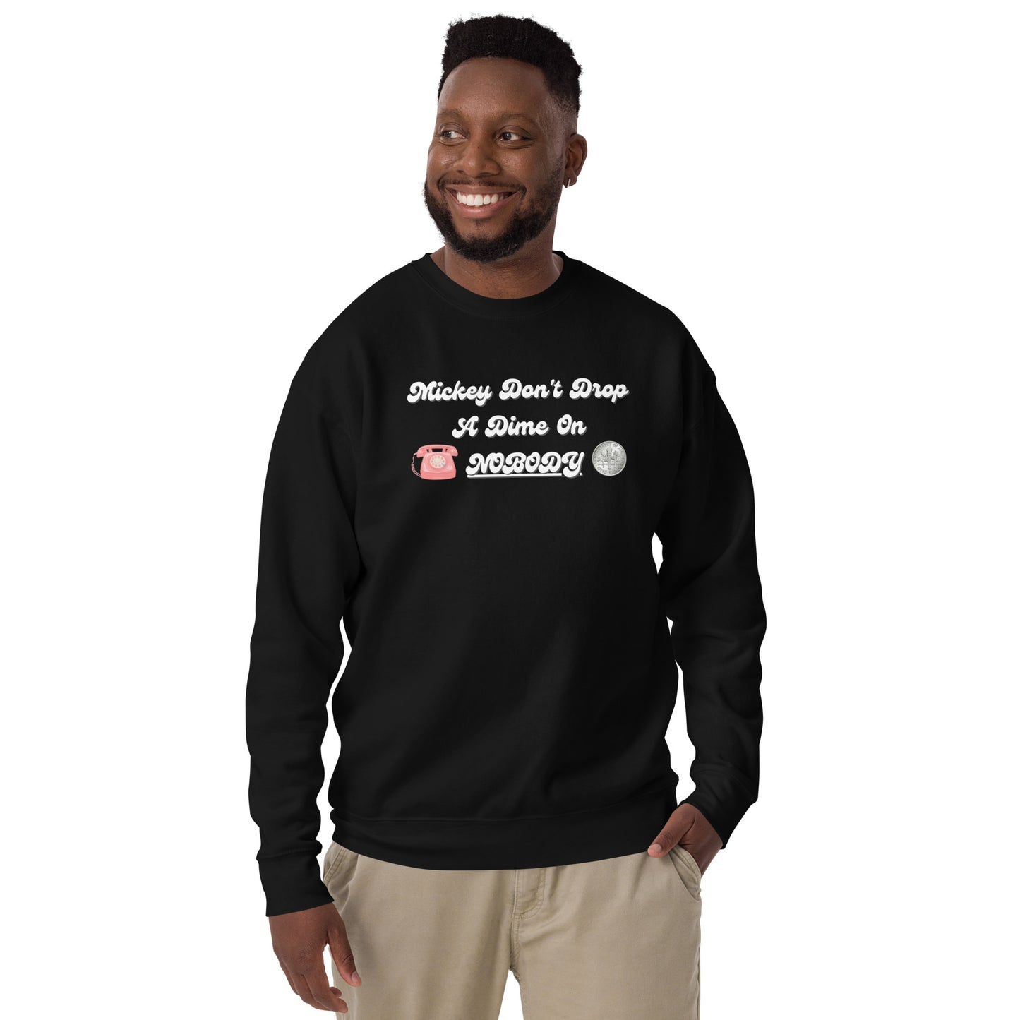 Droppin' Dimes Unisex Premium Sweatshirt