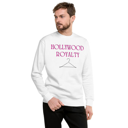 Hollywood Royalty Unisex Premium Sweatshirt