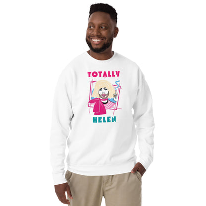 Totally Helen Unisex Premium Sweatshirt