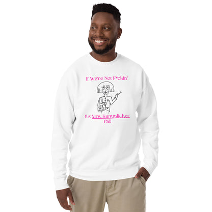 Mrs. Kummlicher Unisex Premium Sweatshirt