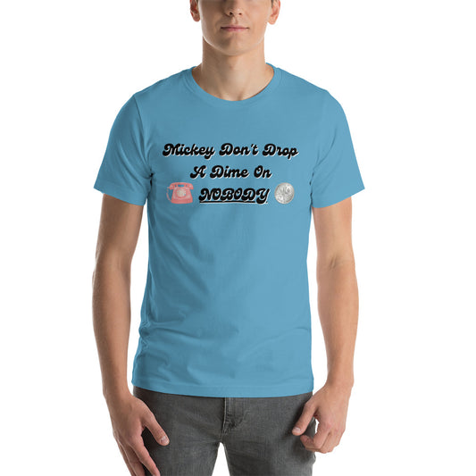 Droppin' Dimes Unisex t-shirt