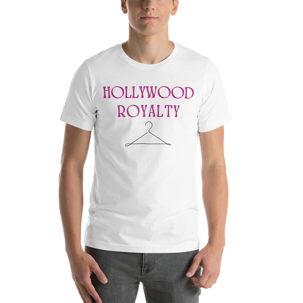 Hollywood Royalty Unisex t-shirt