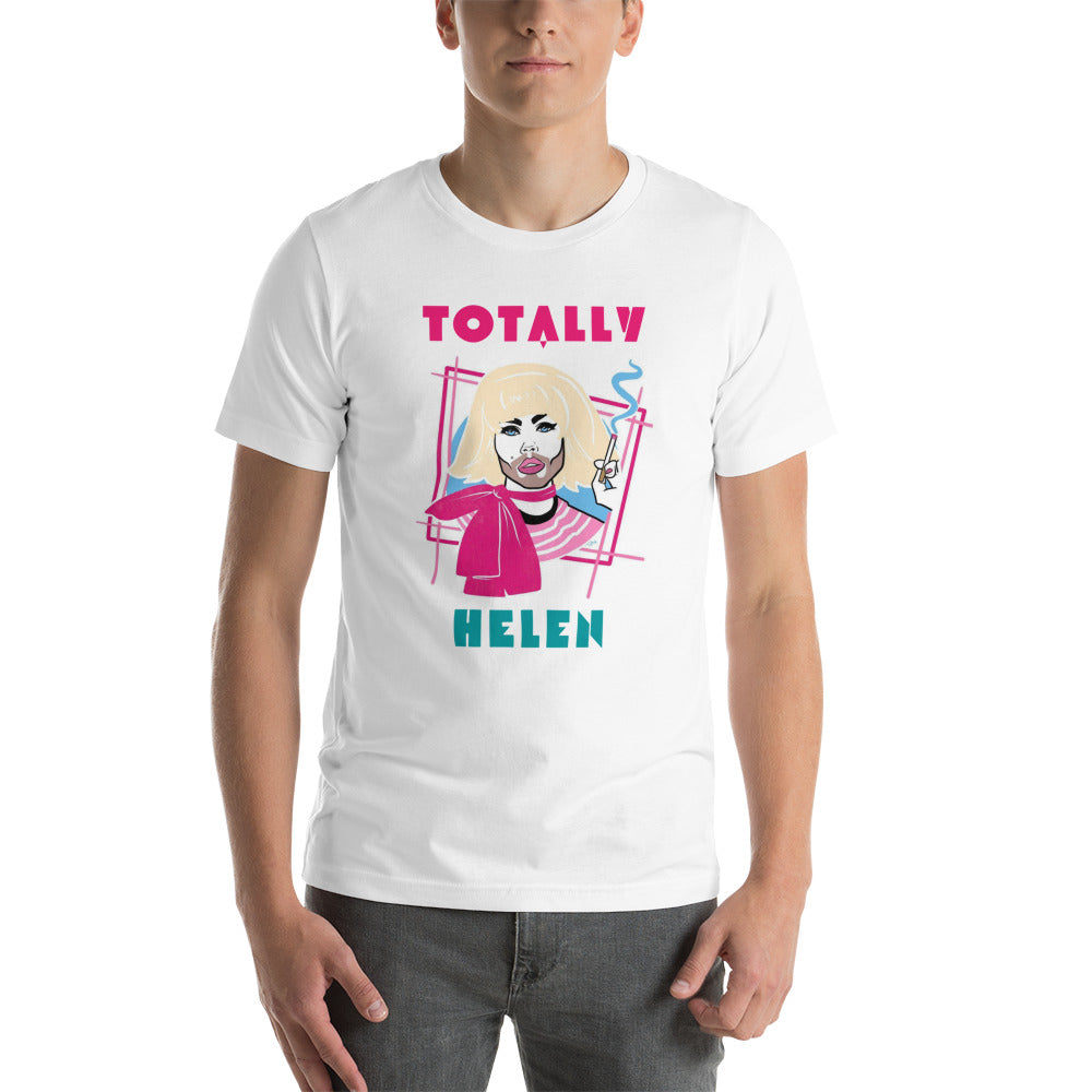 Totally Helen Unisex t-shirt