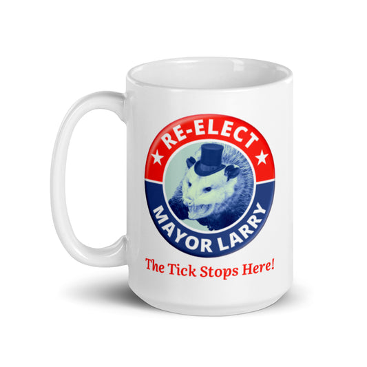 Re-Elect Mayor Larry White glossy mug